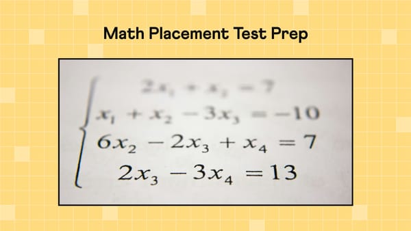 Image with heading math placement test and a worksheet with a math problem.