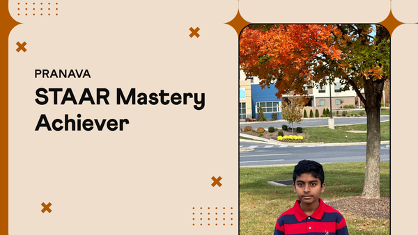 Pranava: A Masters Grade Level Achiever in STAAR Grade 6 Math