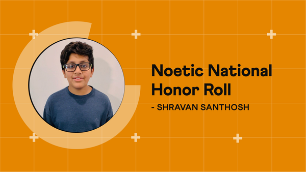 Noetic Math Contest National Honor Roll- Shravan Santhosh