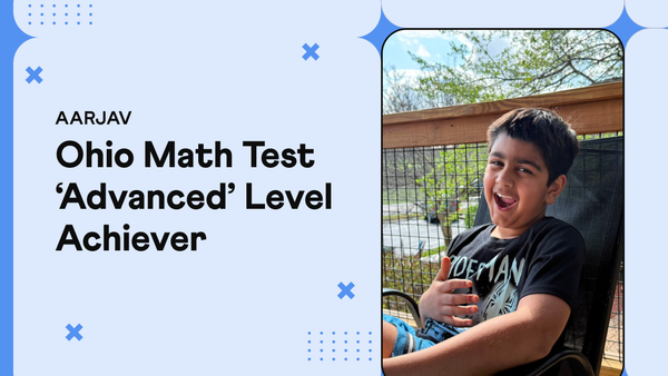 Aarjav, Grade 3 Ohio State Math Test Advanced score, Cuemath student