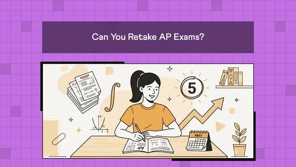 Can You Retake AP Exams? Rules, Cost & Is It Worth It (2026)